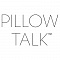 PILLOW TALK 