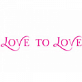 Love To Love Love To Love