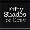 Fifty Shades of Grey Fifty Shades of Grey